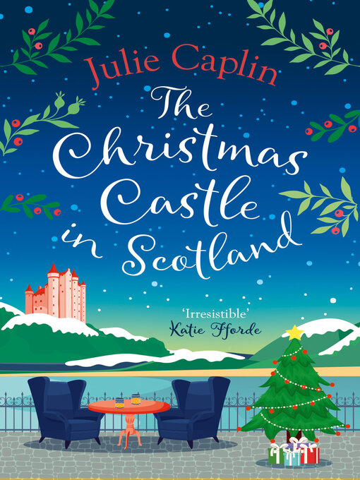 Title details for The Christmas Castle in Scotland by Julie Caplin - Available